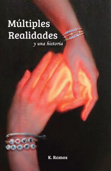 Múltiples realidades y una historia (eBook, ePUB)