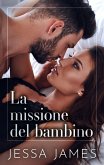 La missione del bambino (eBook, ePUB)