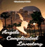 Angels complicated Lovestory (eBook, ePUB)