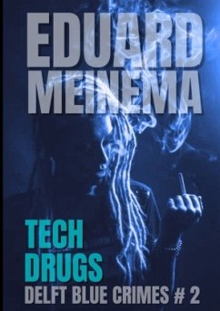 Tech Drugs - Meinema, Eduard