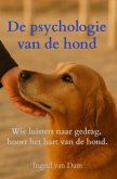 De psychologie van de hond De psychologie van de hond