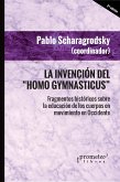 La invención del Homo Gymnasticus (eBook, PDF)