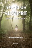 Amarlos siempre (eBook, ePUB)