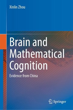 Brain and Mathematical Cognition (eBook, PDF) - Zhou, Xinlin