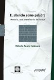 El silencio como palabra (eBook, PDF)