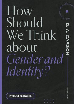 How Should We Think About Gender and Identity? (eBook, ePUB) - Smith, Robert S.