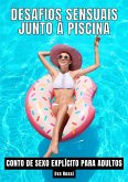 Desafios Sensuais junto à Piscina (eBook, ePUB)