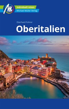 Oberitalien Reiseführer Michael Müller Verlag (eBook, ePUB) - Fohrer, Eberhard