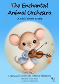 The Enchanted Animal Orchestra (eBook, ePUB)