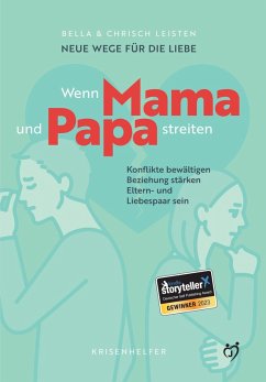 Cover Neue Wege für die Liebe: Wenn Mama und Papa streiten (eBook, ePUB)