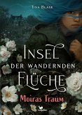 Insel der wandernden Flüche - Moiras Traum (eBook, ePUB)