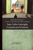 Juan Carlos Garavaglia (eBook, PDF)