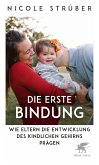 Die erste Bindung (eBook, ePUB)