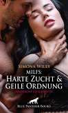 MILFS: Harte Zucht und geile Ordnung   Erotische Geschichte (eBook, PDF)