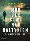 Morderstwa nad Bałtykiem 3: Zaginiona rodzina (eBook, ePUB)