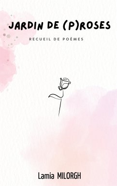 Jardin de (p)roses (eBook, ePUB) - Milorgh, Lamia