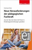 Neue Herausforderungen der pädagogischen Fachkraft im Epochenumbruch (eBook, ePUB)