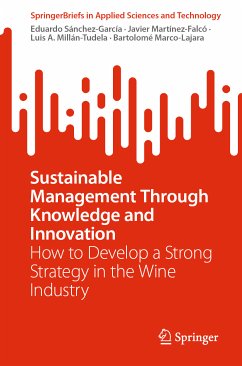 Sustainable Management Through Knowledge and Innovation (eBook, PDF) - Sánchez-García, Eduardo; Martínez-Falcó, Javier; Millán-Tudela, Luis A.; Marco-Lajara, Bartolomé