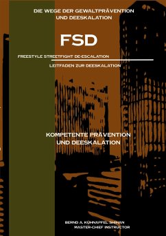 Wege der Deeskalation und Gewaltprävention (eBook, ePUB) - Kühnapfel, Bernd A.