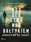 Morderstwa nad Bałtykiem 2: Morderstwo bez granic (eBook, ePUB)