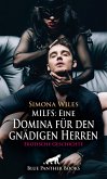 MILFS: Eine Domina für den gnädigen Herren   Erotische Geschichte (eBook, ePUB)