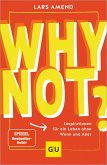 Why not? (eBook, ePUB) Why not? (eBook, ePUB)