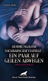 Hemmungslose NachbarschaftsSpiele - Ein Paar auf geilen Abwegen   Erotischer Roman (eBook, PDF)
