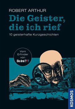 Die Geister, die ich rief (eBook, ePUB) - Arthur, Robert