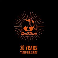 20 Years Of Devilduck - Tired Like Dirt! - Various/Devilduck Records Presents