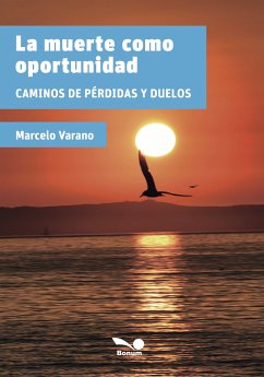 La muerte como oportunidad (eBook, PDF) - Varano, Marcelo Bruno