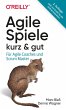 Agile Spiele - kurz & gut (eBook, ePUB) - Bild 1