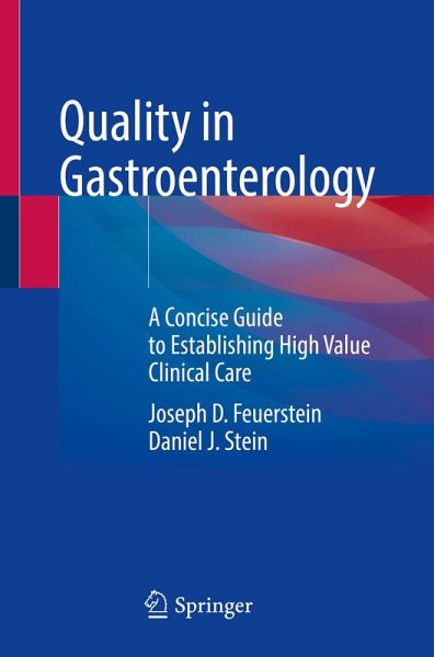 Quality in Gastroenterology (eBook, PDF) Quality in Gastroenterology (eBook, PDF)