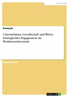 Unternehmen, Gesellschaft und Werte. Strategisches Engagement als Wettbewerbsvorteil (eBook, PDF)