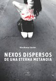 Nexos dispersos de una eterna metanoia (eBook, ePUB)