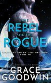 The Rebel and the Rogue (eBook, ePUB)