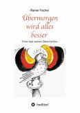 Übermorgen wird alles besser (eBook, ePUB)