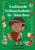 Traditionelle Weihnachtslieder für Akkordeon und Gitarre (fixed-layout eBook, ePUB)