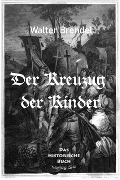 Der Kreuzzug der Kinder (eBook, ePUB) - Brendel, Walter