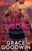 Ses Guerriers Cyborg (eBook, ePUB)