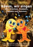 Komm, wir singen über Kriechen, Krabbeln, Flattern und Summen (eBook, PDF)