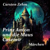 Prinz Anton und die Maus Casemir (MP3-Download)