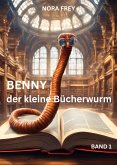 Benny der kleine Bücherwurm Band 1 (eBook, ePUB)