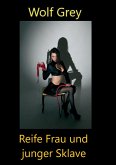 Reife Frau junger Sklave (eBook, ePUB)