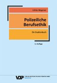 Polizeiliche Berufsethik (eBook, ePUB)