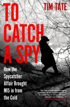 To Catch a Spy (eBook, ePUB) - Tate, Tim