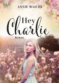 Hey Charlie... (eBook, ePUB)