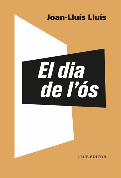 El dia de l'ós (eBook, ePUB) - Lluís, Joan-Lluís