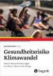 Gesundheitsrisiko Klimawandel (eBook,... - Bild 1