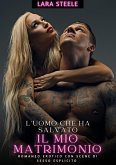 L'uomo che ha salvato il mio matrimonio (eBook, ePUB)