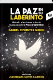 LA PAZ EN SU LABERINTO (eBook, ePUB)